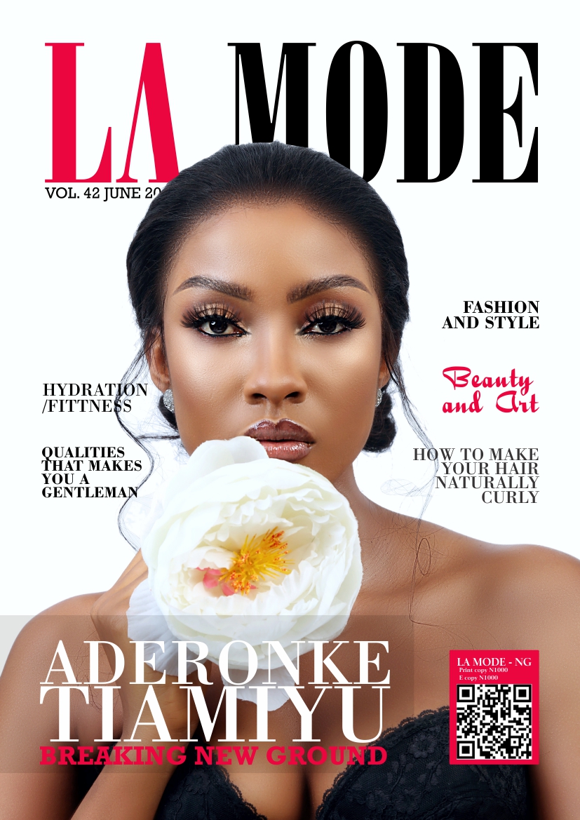 The 42nd Edition of La Mode Magazine featuring Aderonke Tiamiyu.