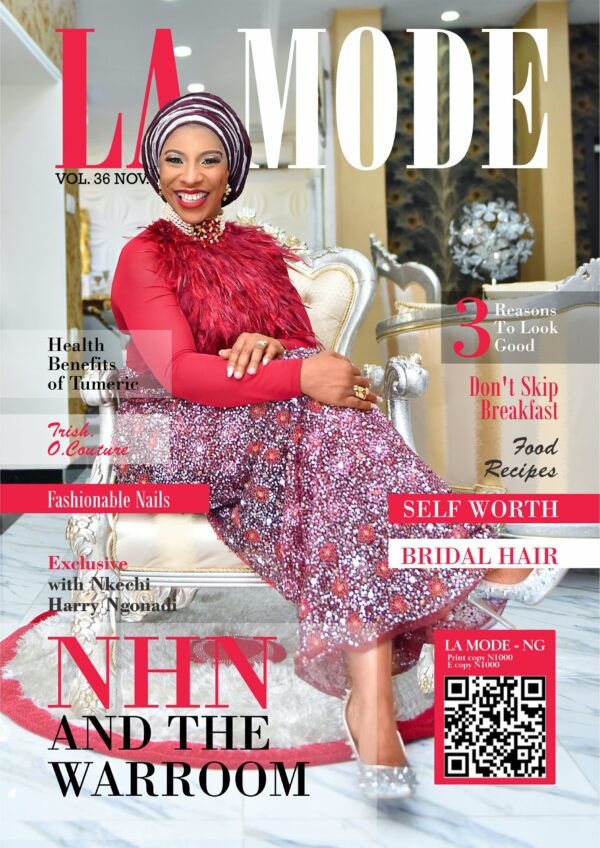 The 36th Edition of La Mode Magazine Featuring Nkechi Harry Ngonnadi (NHN).