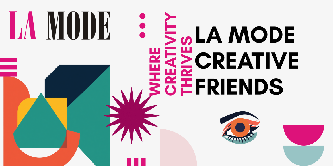La Mode Creative Friends